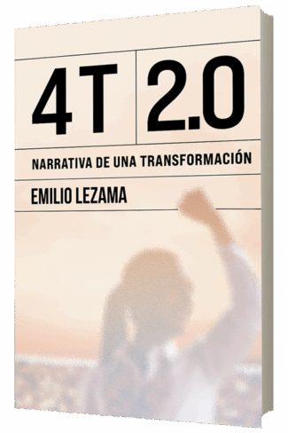 4T 2.0: Narrativa de una transformación