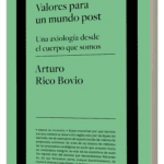 Valores para un mundo post