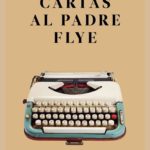 Cartas al Padre Flye