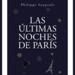 LAS ÚLTIMAS NOCHES DE PARÍS