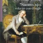 NUESTROS HIJOS VOLARAN CON EL SIGLO