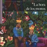 LA HORA DE LOS MONOS
