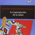 La expropiación de la salud