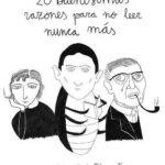 20 BUENÍSIMAS RAZONES PARA NO LEER NUNCA MÁS