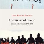 LOS AÑOS DEL MIEDO