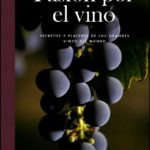 PASIÓN POR EL VINO