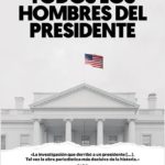TODOS LOS HOMBRES DEL PRESIDENTE