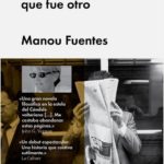 LA INCONCEBIBLE AVENTURA DEL HOMBRE QUE FUE OTRO