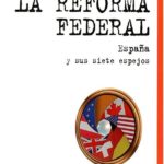 LA REFORMA FEDERAL