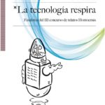 LA TECNOLOGIA RESPIRA