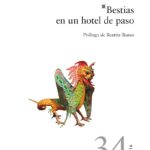 BESTIAS EN UN HOTEL DE PASO