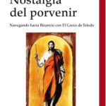 NOSTALGIA DEL PORVENIR