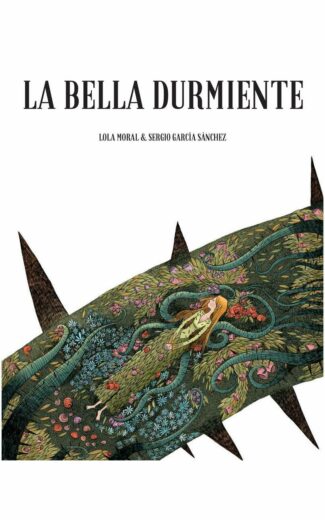 cómic Lola Moral Sergio García Sánchez La bella durmiente