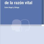 PARA UNA CRÍTICA DE LA RAZÓN VITAL