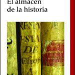 EL ALMACÉN DE LA HISTORIA