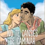 NO TE CANSES DE CAMINAR