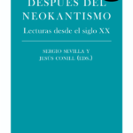 KANT DESPUES DEL NEOKANTISMO (ebook)