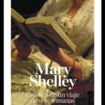 crónica Mary Shelley Crónica de un viaje de seis semanas