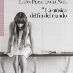 LA MÚSICA DEL FIN DEL MUNDO
