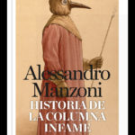 novela Alessandro Manzoni Historia de la columna infame