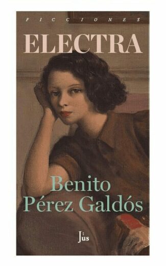novela Benito Pérez Galdós Electra