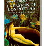La pasión de los poetas