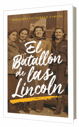 El batallon de las lincoln de Mercedes Gutierrez