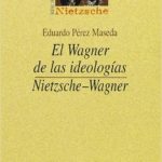 EL WAGNER DE LAS IDEOLOGÍAS