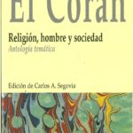 EL CORÁN. RELIGIÓN, HOMBRE Y SOCIEDAD