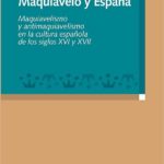 MAQUIAVELO Y ESPAÑA