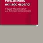 PENSAMIENTO EXILIADO ESPAÑOL
