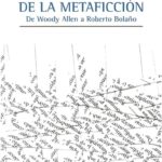 EL SENTIDO DE LA METAFICCIÓN