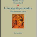 LA INVESTIGACIÓN PSICOSOMÁTICA