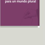UN ESTADO GLOBAL PARA UN MUNDO PLURAL