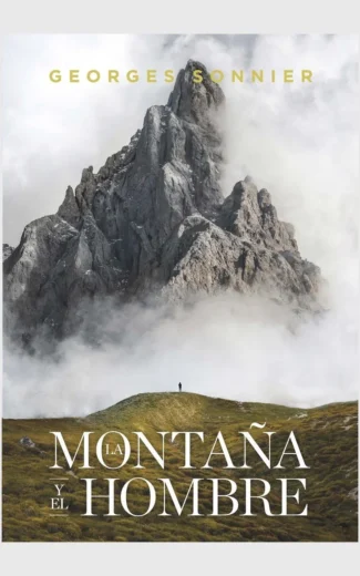 relato Georges Sonnier la montaña y el hombre